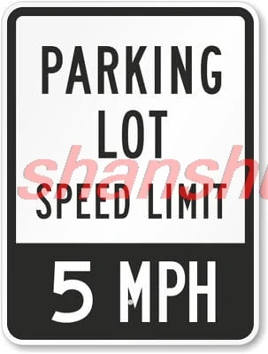 Parking Lot Speed Limit 5 MPH Sign, 8