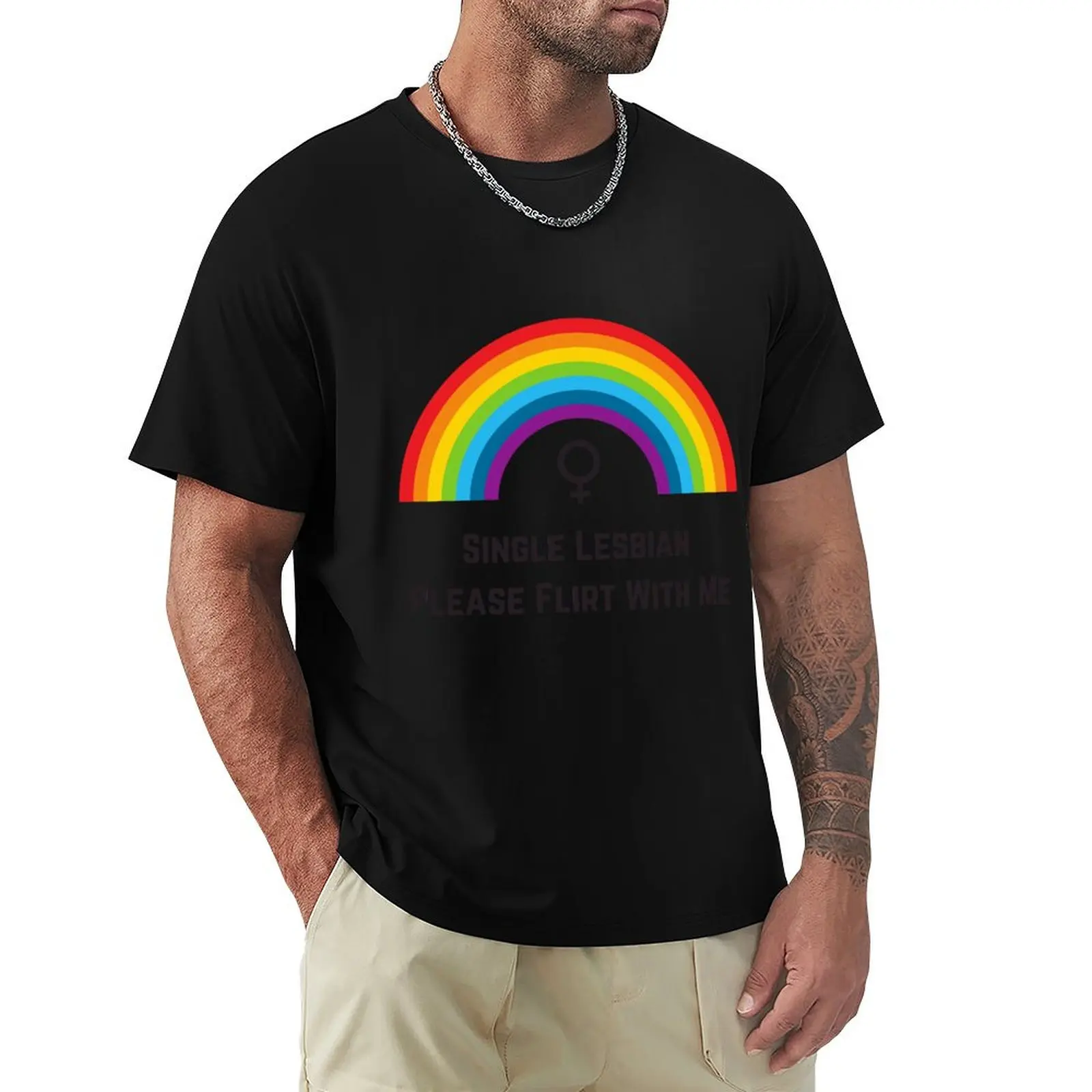 

Single Lesbian- Please Flirt With Me T-Shirt oversized graphic tee plus size clothes anime tshirt big and tall t shirts for men