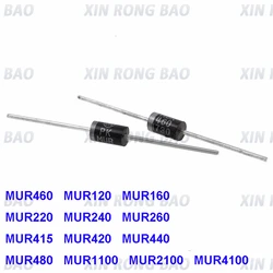 20pcs MUR460R DO-201 diode MUR460 MUR120 MUR160 MUR220 MUR240 MUR260 MUR415 MUR420 MUR440 MUR480 MUR1100 MUR2100 MUR4100 MUR2100
