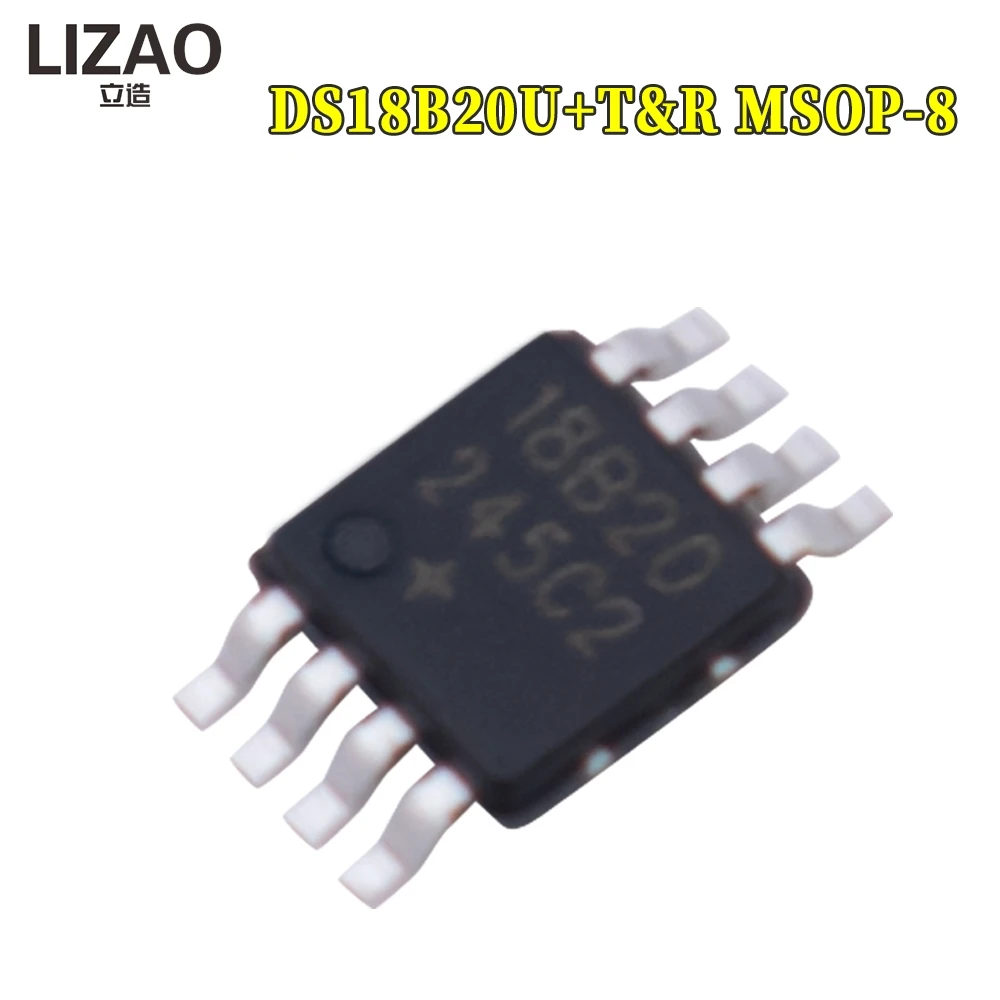 LIZAO 5PCS 100% New DS18B20U+T DS18B20U 18B20 Temperature Sensor Chip MSOP-8 IC