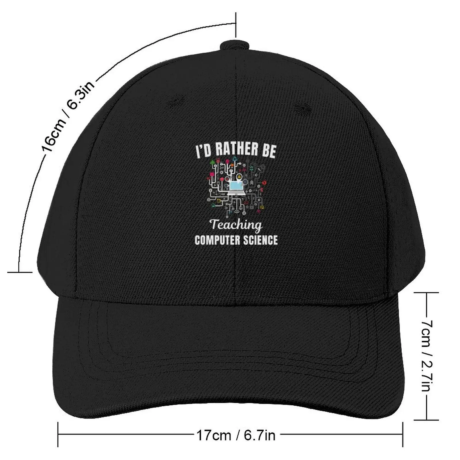 I'd rather be teaching computer science, funny computer science professor or teacher job quote Baseball Cap