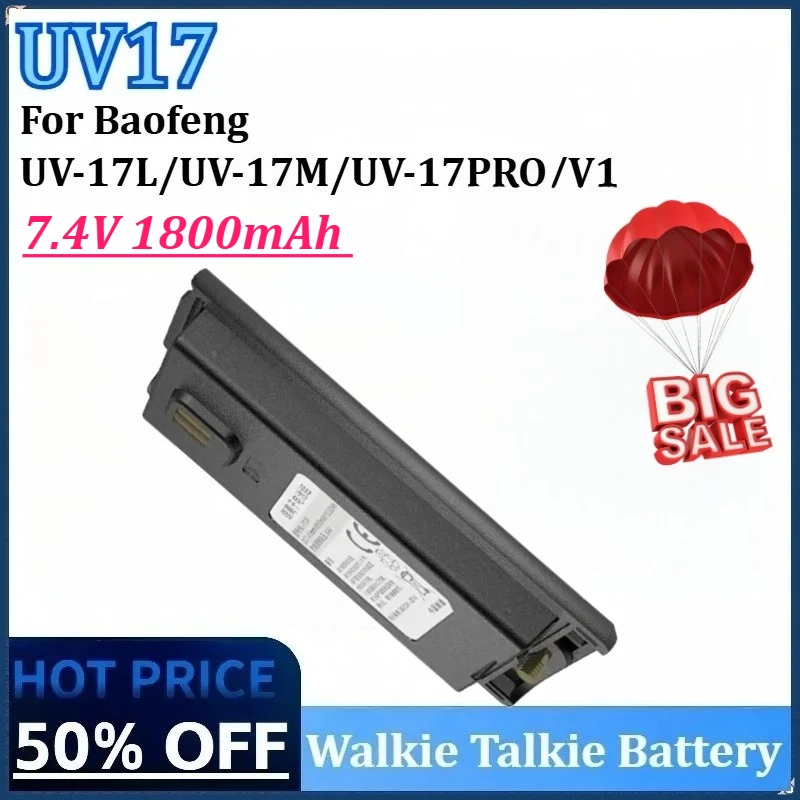 

New BL-UV17 7.4V 1800mAh 13.32Wh Li-ion Rechargeable Battery for Baofeng BL-17UV UV-17 Pro UV-17 UV-17L PlusV1 V2 UV-17 Max