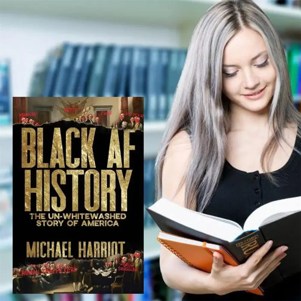 For Black AF History Book The Un-Whitewashed Story Of America