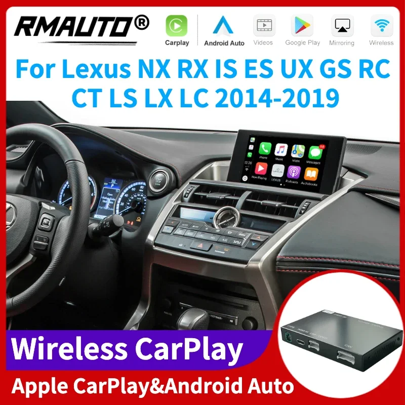 

RMAUTO Wireless Apple CarPlay for Lexus NX RX IS ES GS RC CT LS LX LC UX 2014-2019 Android Auto Mirror Link AirPlay Car Play