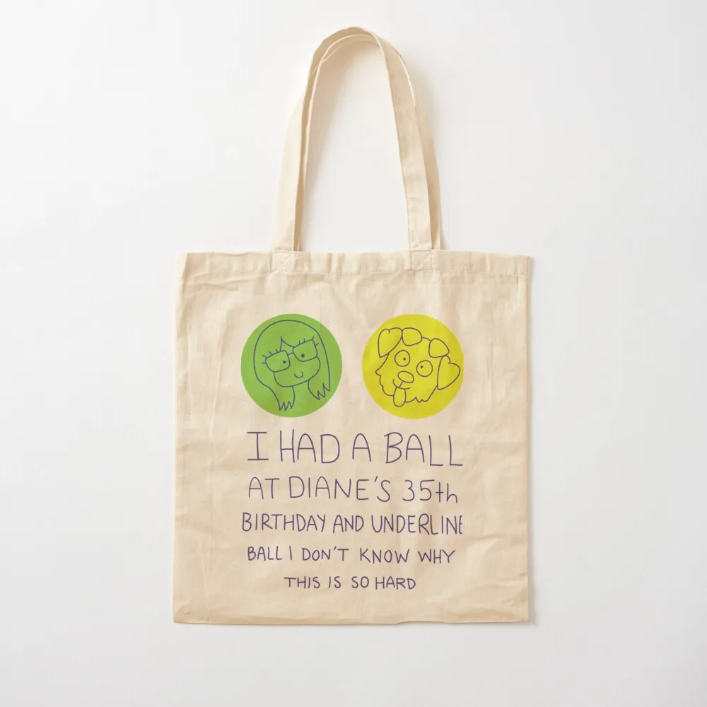 

I Had a Ball at Diane_s 35th Tote Bag Custom bag men's bags cloth bags Canvas