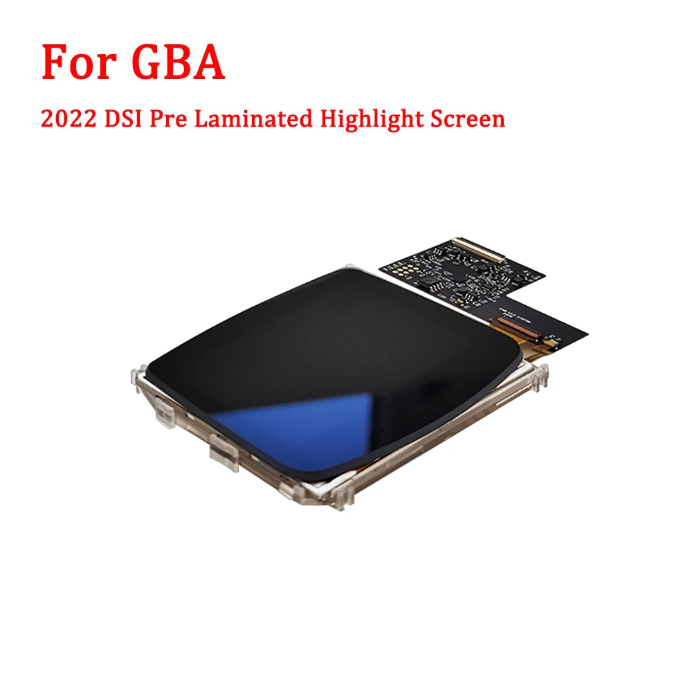 2022 DSI Dot-to-Dot Pre Laminated Highlight Screen Kits For GBA 32pin/40pin highlight brightness lcd kits for GameBoy Advance