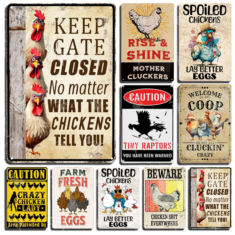 Chicken Metal Sign Gifts Wall Decor Funny Keep Gate Closed No Matter What The Chickens Tell You Tin Signs Wall Art Posters