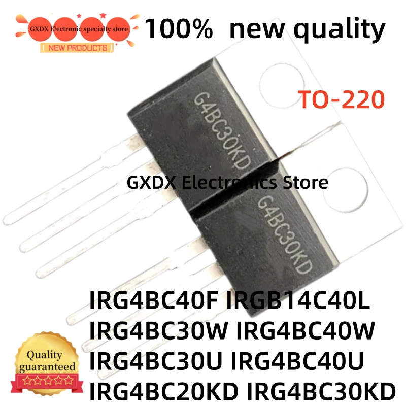 10-20-30 Piezas IRG4BC40F IRGB14C40L IRG4BC30W IRG4BC40W G4BC40F GB14C40L G4BC30W G4BC40W G4BC30U G4BC40U G4BC20KD G4BC30KD TO-220
