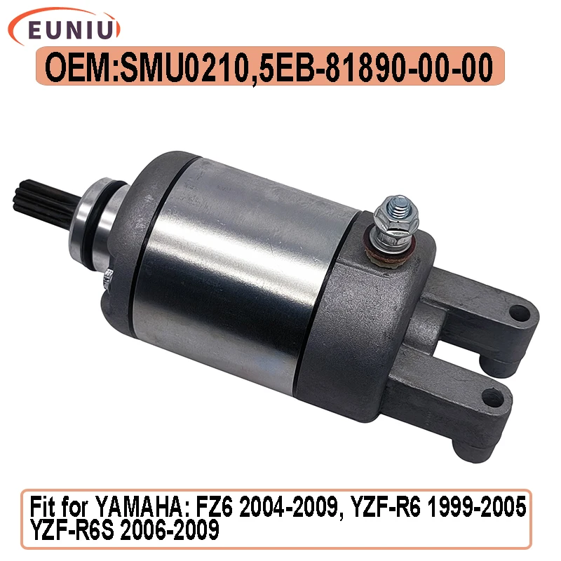 

Starter Motor 12V for Yamaha FZ6 YZF-R6 YZF-R6S OEM SMU0210 5EB-81890-00-00 Motorcycle Parts