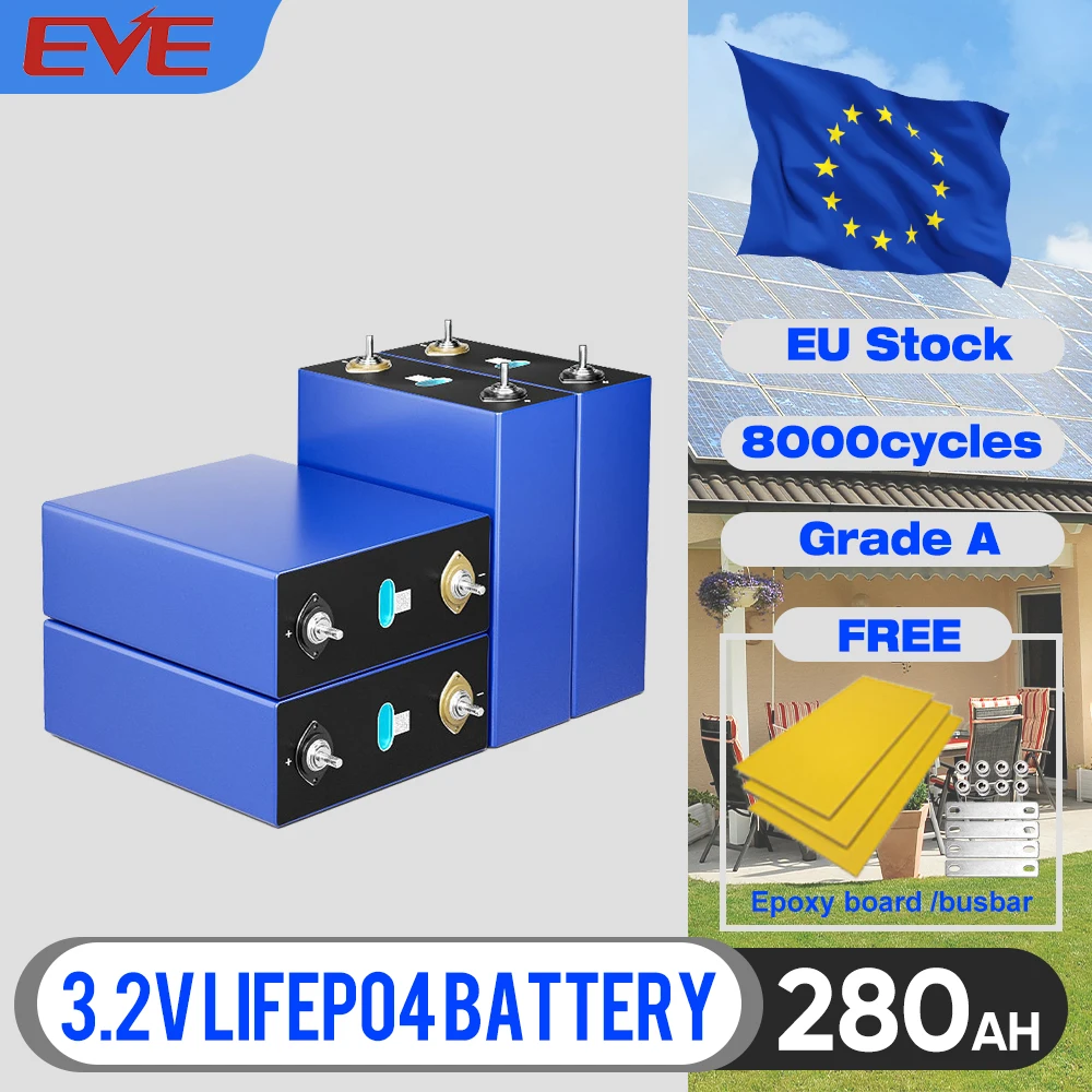 Grade A EVE 280AH LiFePO4 Battery LF280K Prismatic Rechargeable Batteries LiPO Phosphate Home Solar Energy Sysyem 290AH 300AH