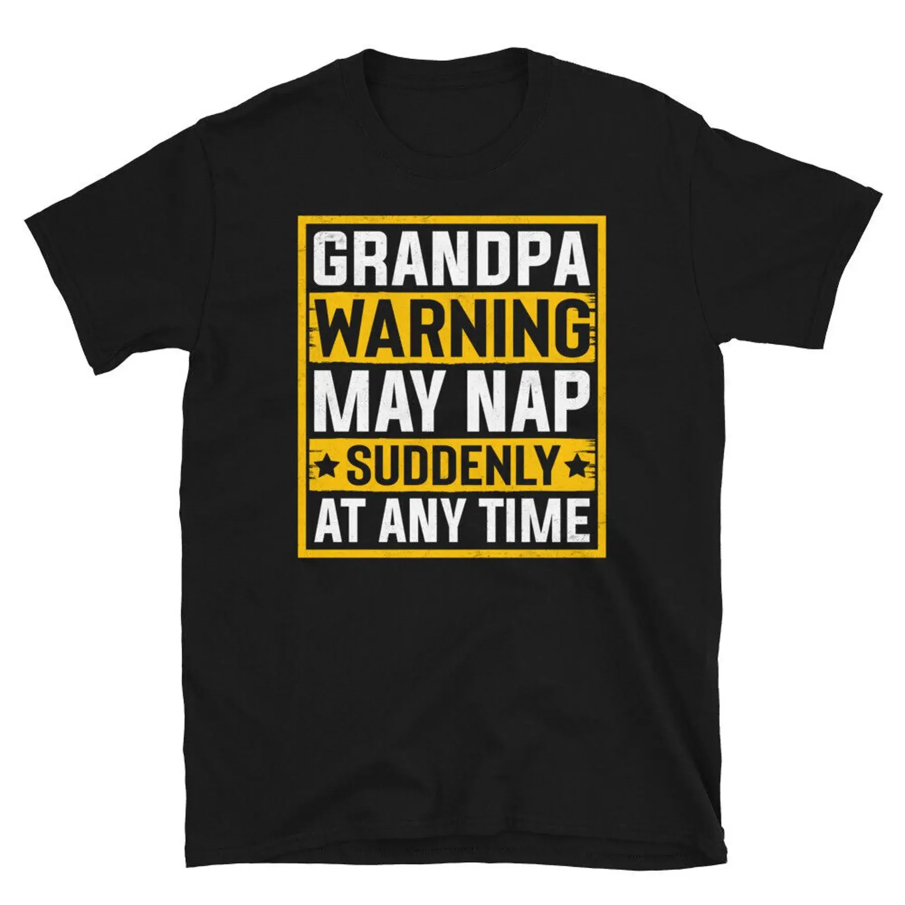 

Grandpa Warning May Nap Suddenly at Any Time Short Sleeve Unisex T Shirt