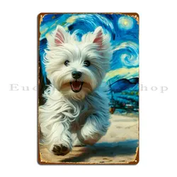 Excited Westie West Highland Terrier In Vincent Van Gogh Style Metal Plaque Poster Wall Plaque Poster Tin Sign Poster