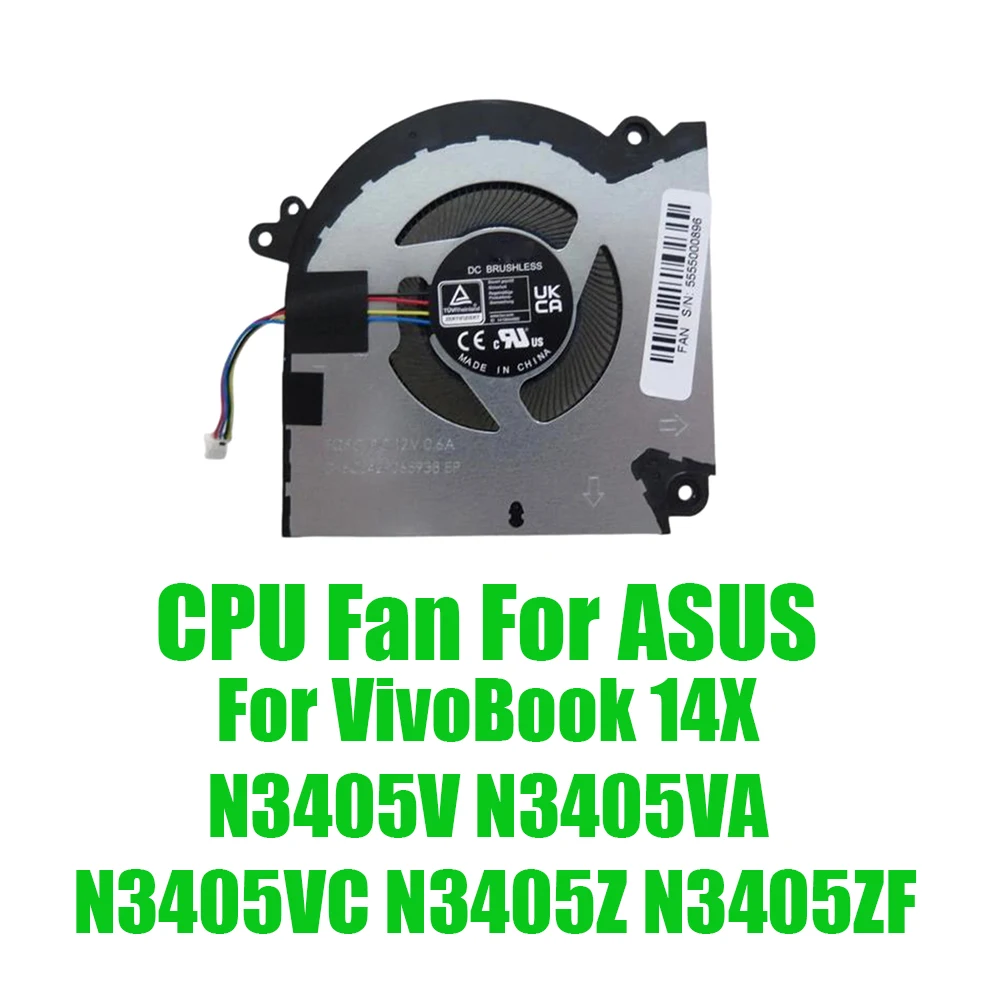 For ASUS For VivoBook 14X N3405V N3405VA N3405VC N3405Z N3405ZF DC12V Laptop CPU Fan