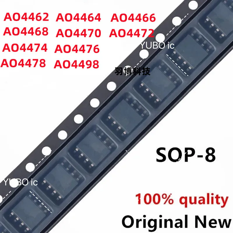 (10piece)100% New AO4462 AO4464 AO4466 AO4468 AO4470 AO4472 AO4474 AO4476 AO4478 AO4498 sop-8 Chipset