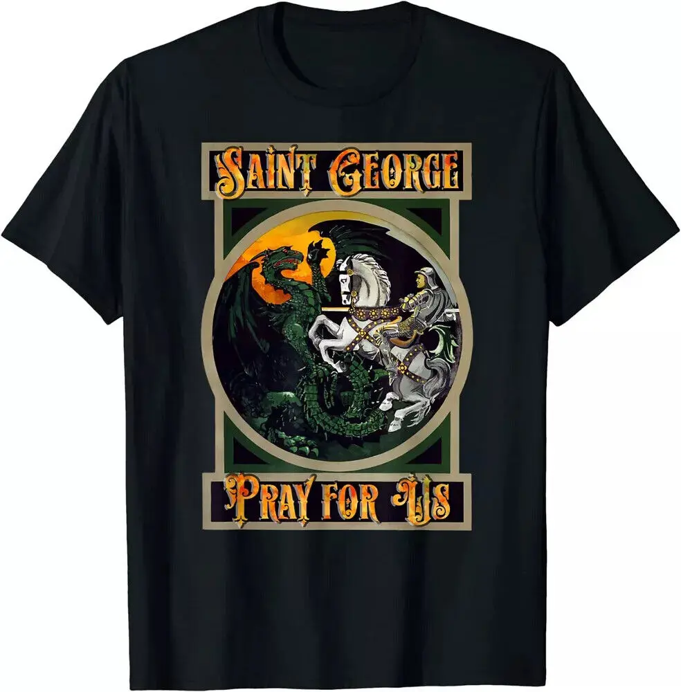 St. George and The Dragon England Catholic Saints Pray Unisex T-Shirt S-5XLHigh Quality 100%Cotton Short Sleeve