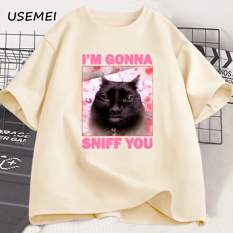 Im Gonna Sniff You Funny Cat Meme Tee Shirt for Woman and Man Brainrot Cats T-shirt Silly Joke Unhinged Tshirt Cotton Unisex Tee