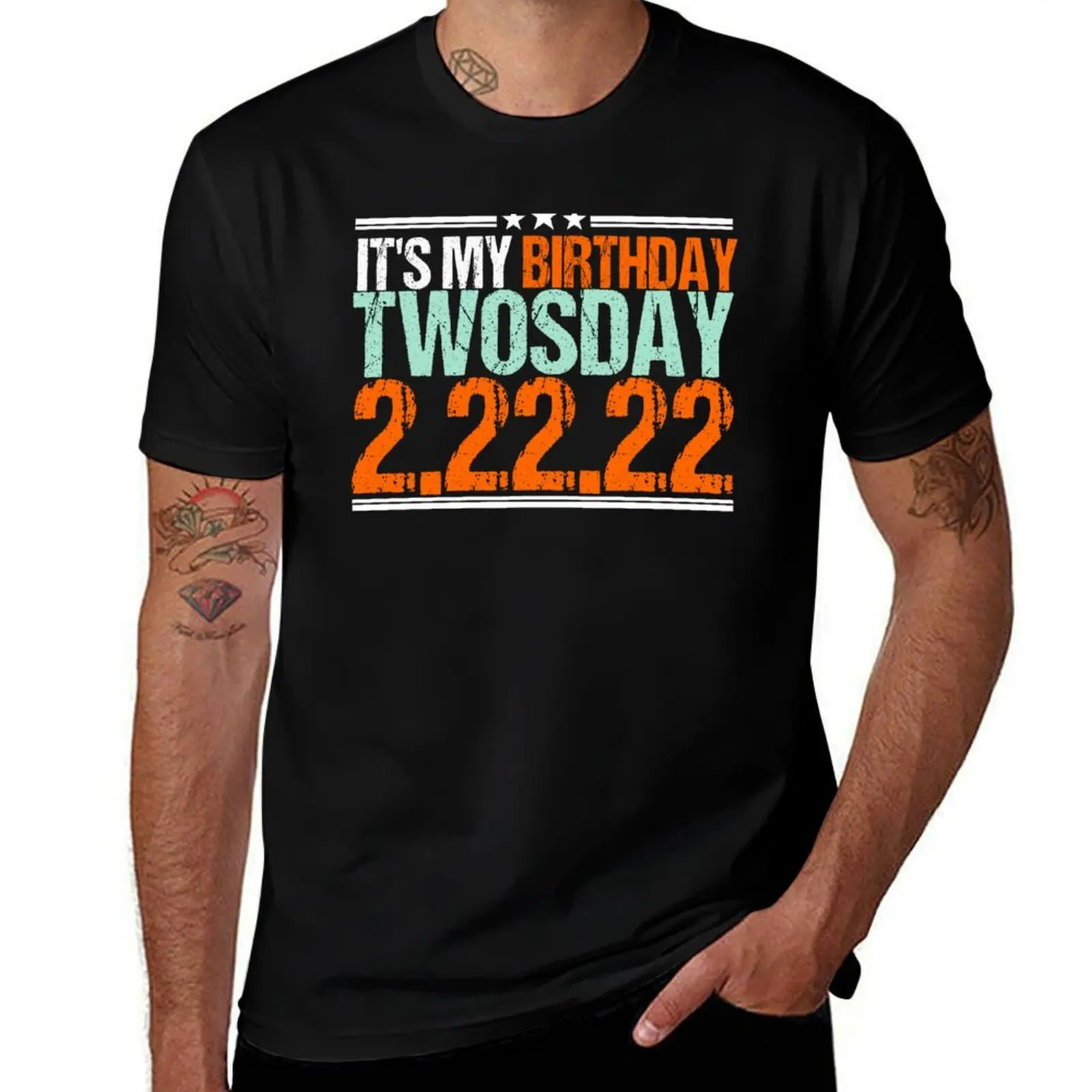 

It’s My Birthday Twosday Tuesday 2 22 22 Feb 2nd 2022 Bday Funny Design T-Shirt man t shirts for men t shirts for man pack white