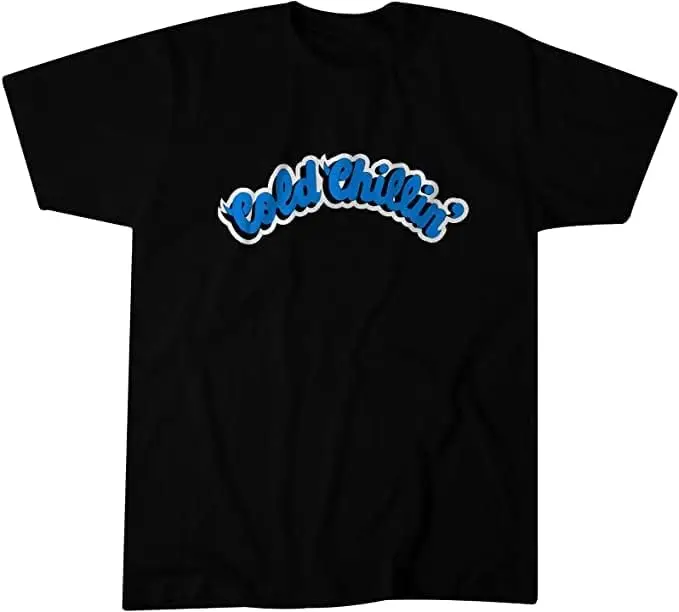 

Cold Chillin T-Shirt Funny Birthday Cotton Tee Vintage Gift for Men WomenSize S-5XL