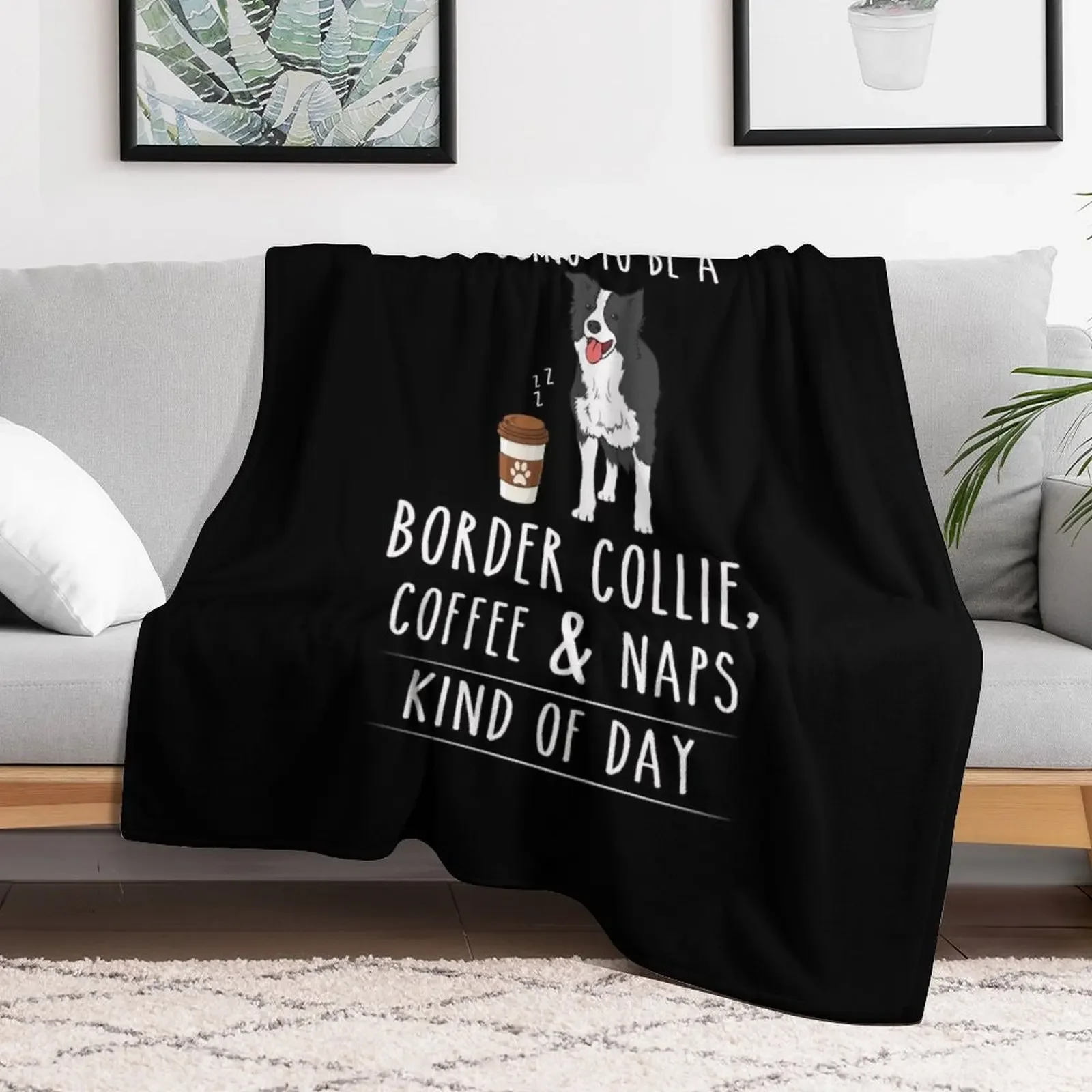 Border Collie, Coffee and Naps Funny Throw Blanket blankets and throws Sleeping Bag Blankets For Baby Nap Blankets