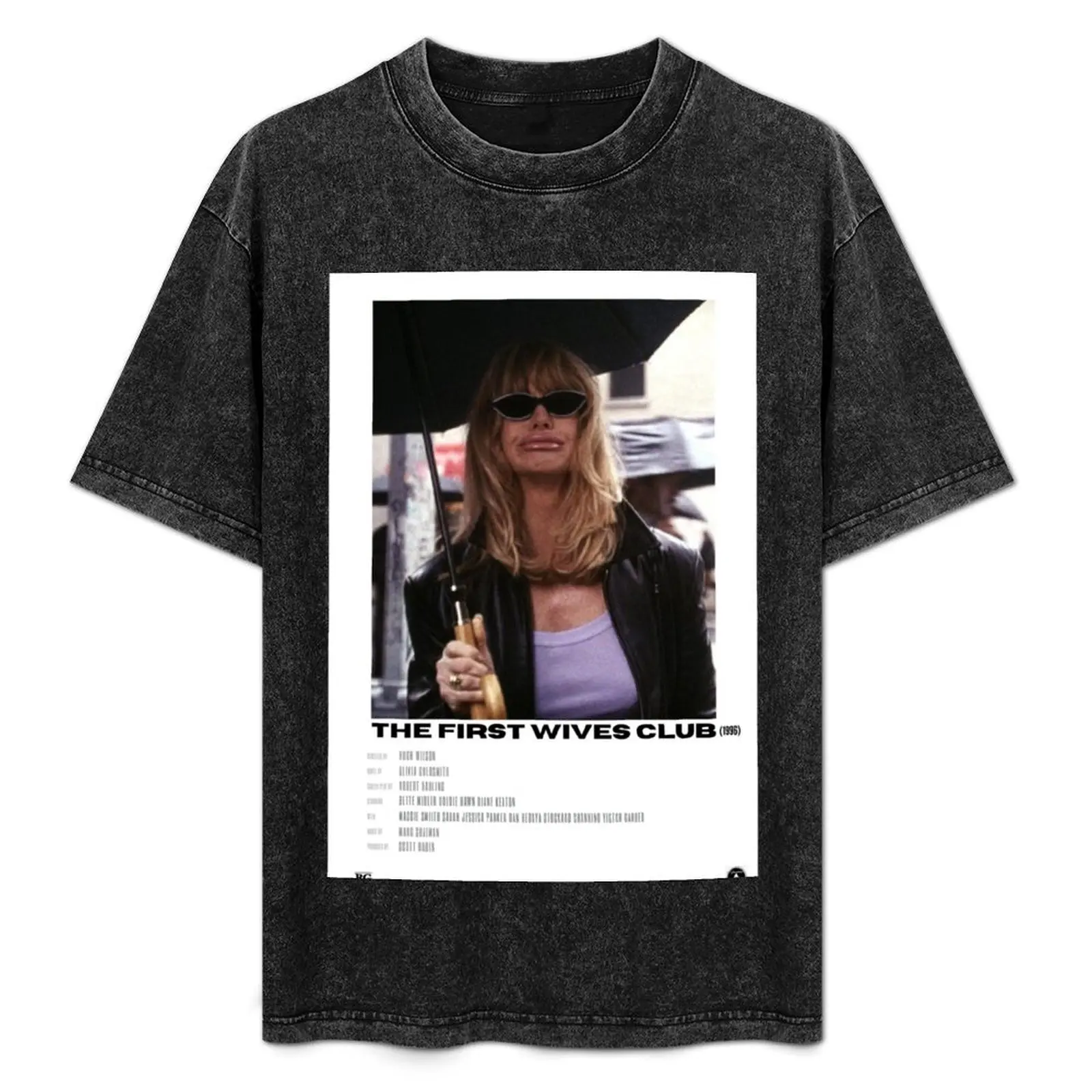 

THE FIRST WIVES CLUB ALTERNATE POSTER (1) T-Shirt new edition valentines clothes anime shirt summer clothes mens cotton t shirts