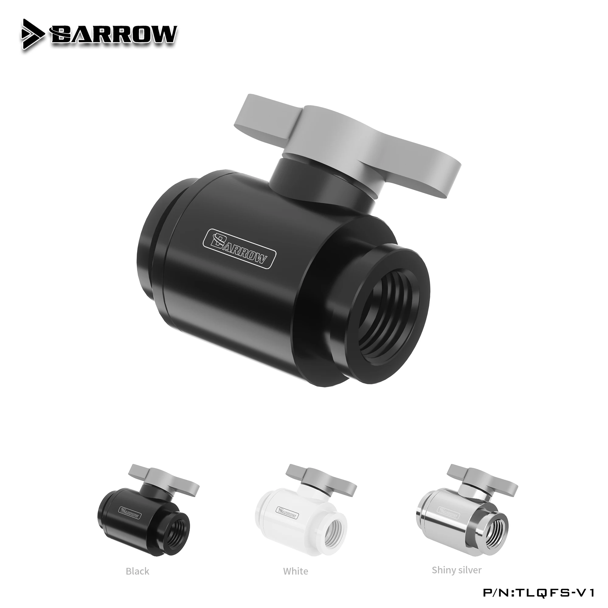 

Barrow G1/4" Water Cooling Mini Double Female Thread Ball Valve Gray Lever TLQFS-V1