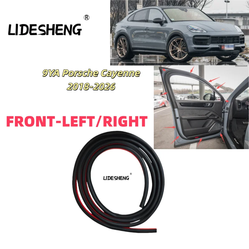 

9Y3837911 FRONT LEFT OR RIGHT Drivers Door SEAL STRIP FOR 9YA Porsche Cayenne 2018-2026