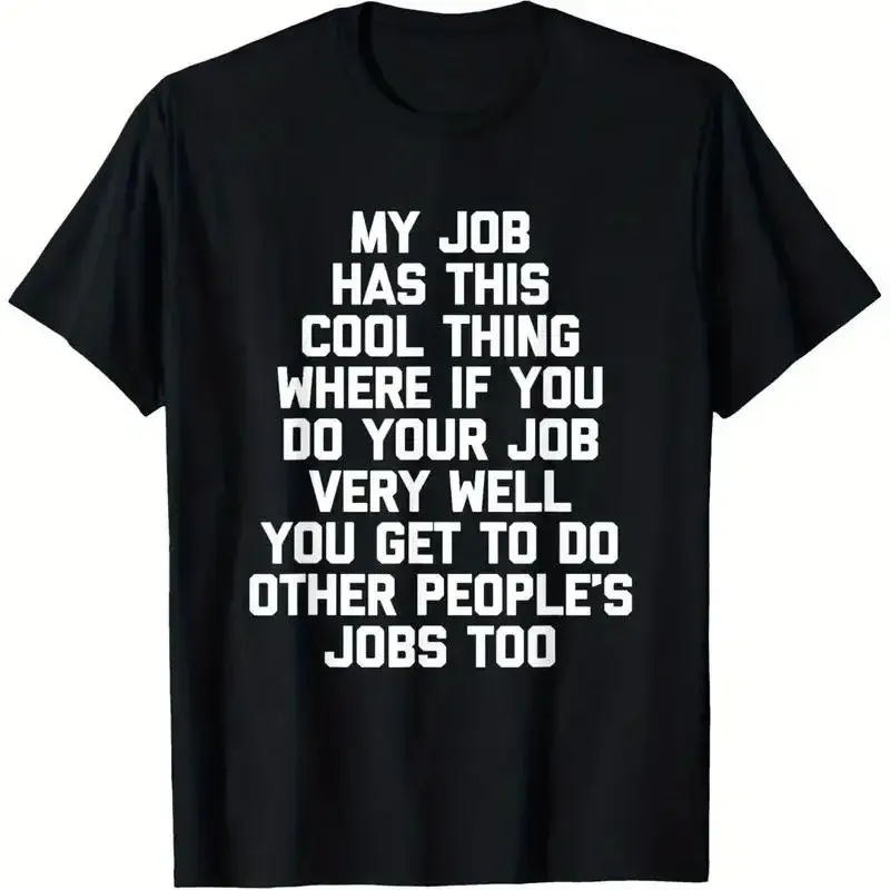 My Job Has This Cool Thing Funny Office Work   Women T Shirt Suitable For