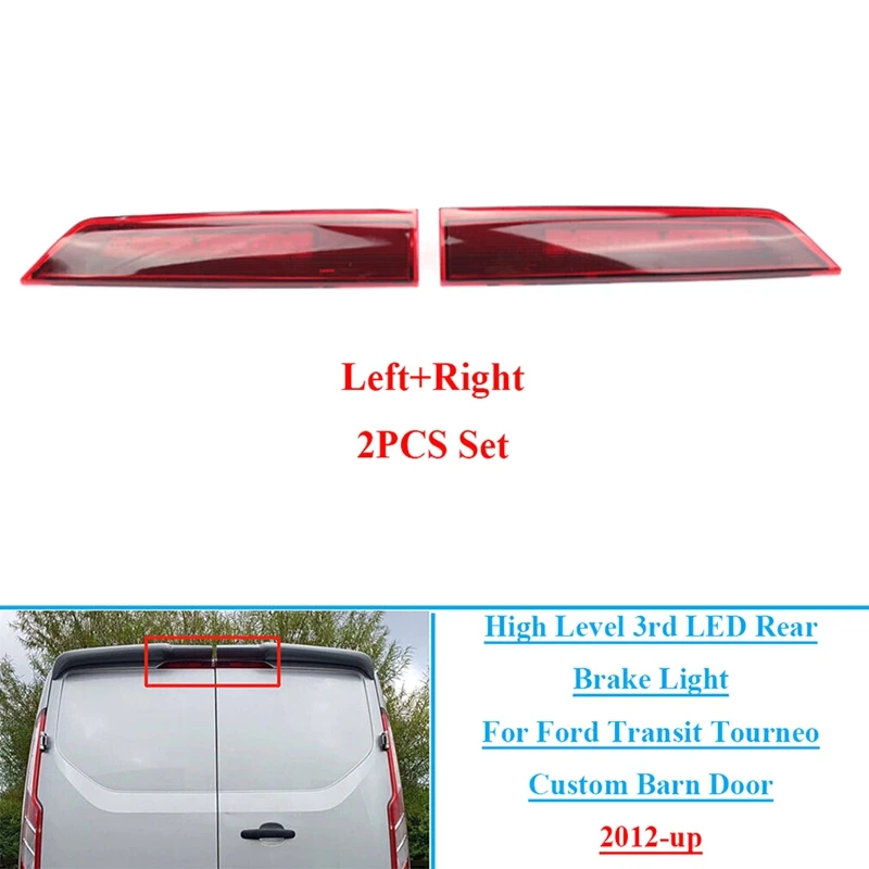 2PCS Red 3Rd Brake Light ABS 3Rd Brake Light For Ford Transit Tourneo Custom Barn Door GK21-13N408-AB GK21-13N408-BB