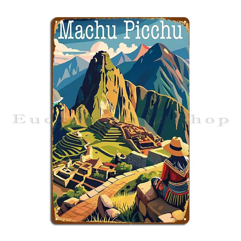 Machu Picchu Peru Metal Sign Cinema Party Vintage Customized Poster Tin Sign Poster