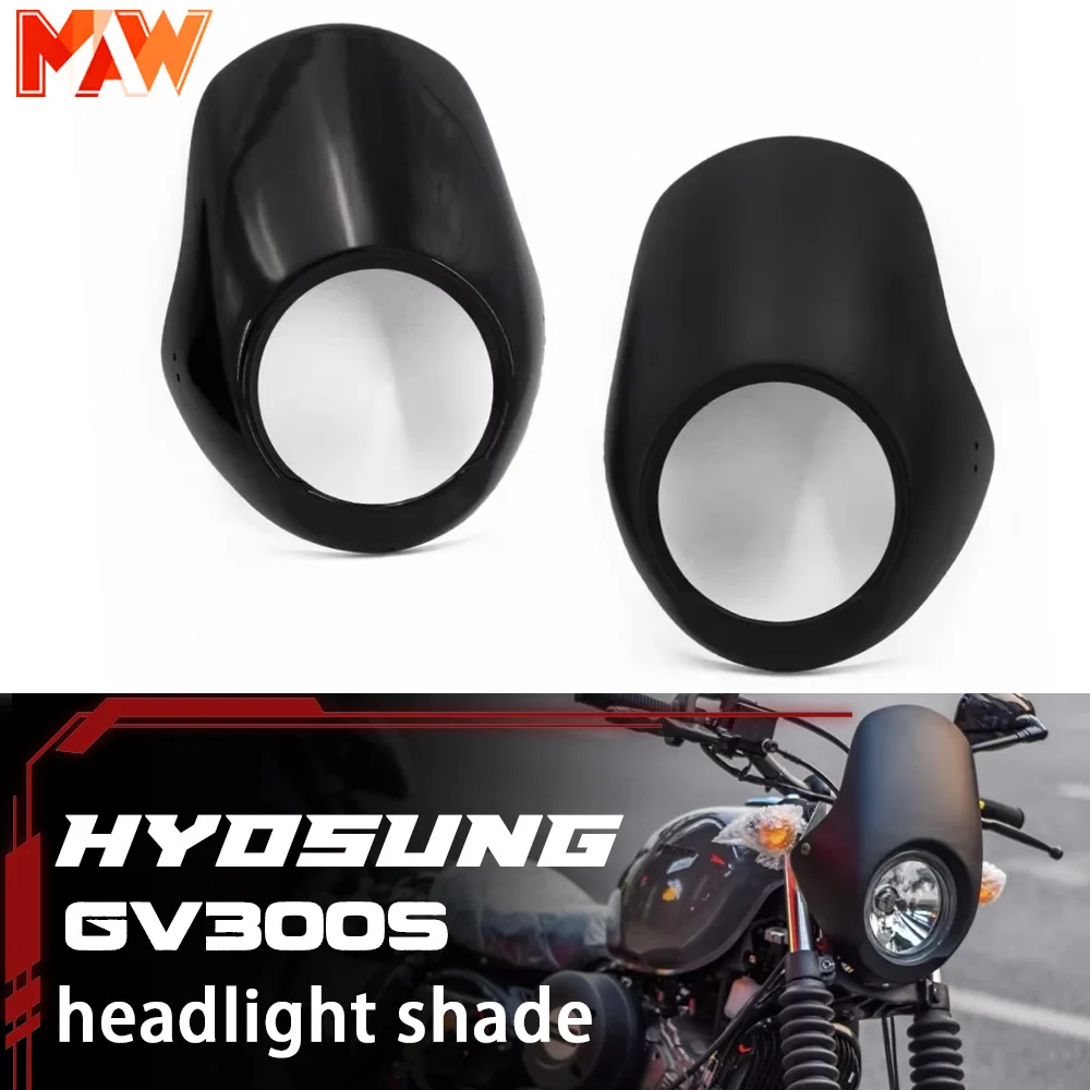 For HYOSUNG GV300s GV125S gv300s gvs300 motorcycle modified pig head cover headlight cover front windshield