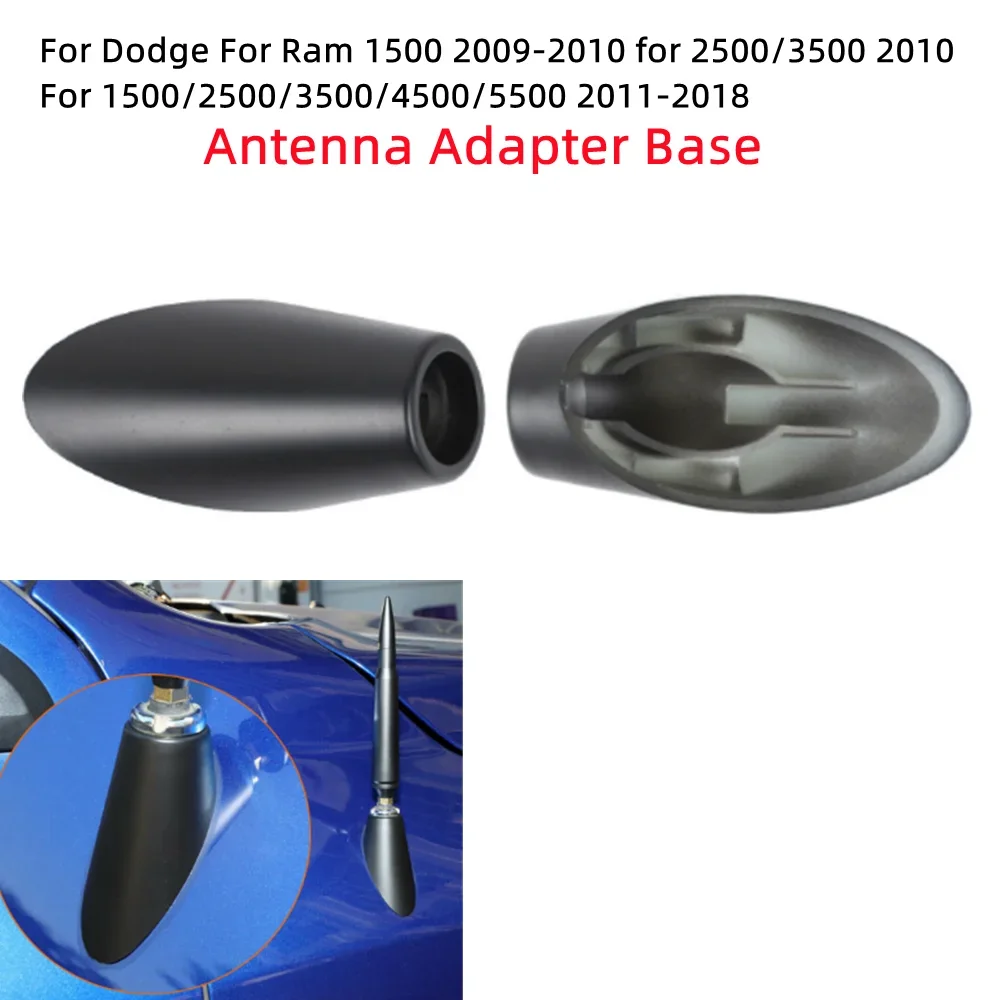 

1pcs For Dodge Ram 2009-2010 1500 Antenna Adapter Base Replacement Black 1500 2500 3500 4500 5500 Auto New Parts Accessories