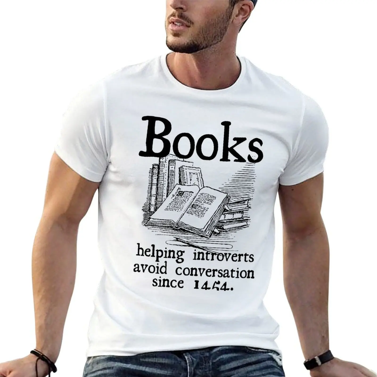Books Helping Introverts Avoid Conversation Since 1454 T-Shirt tops Aesthetic clothing men clothings
