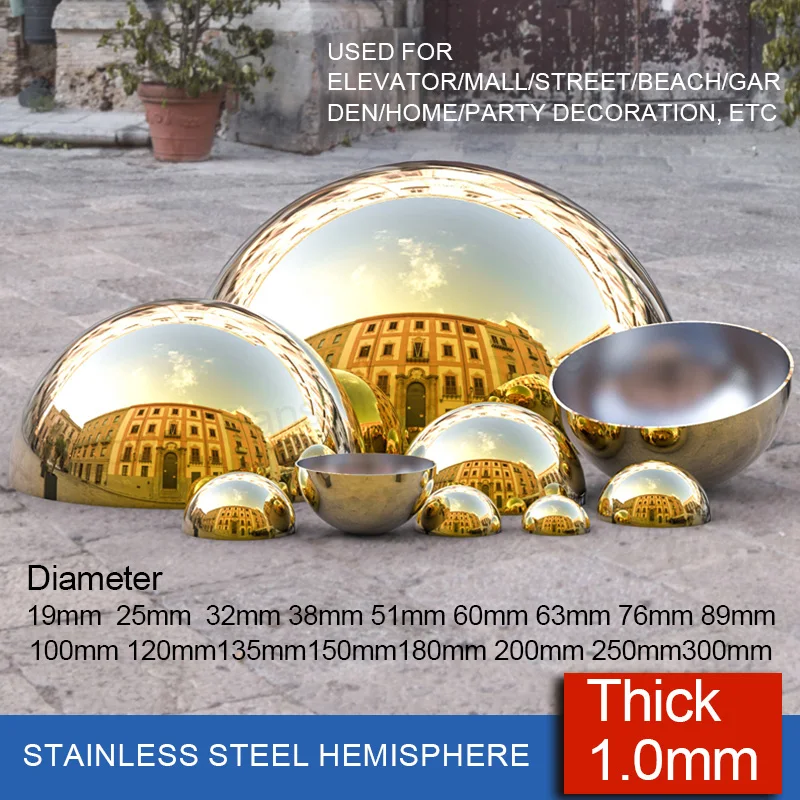 1Pcs Thick 1.0mm golden Hollow half-Ball 19mm-300mm 304 Stainless Steel Interior-exterior Decoration Smooth Mirror Hemispherical