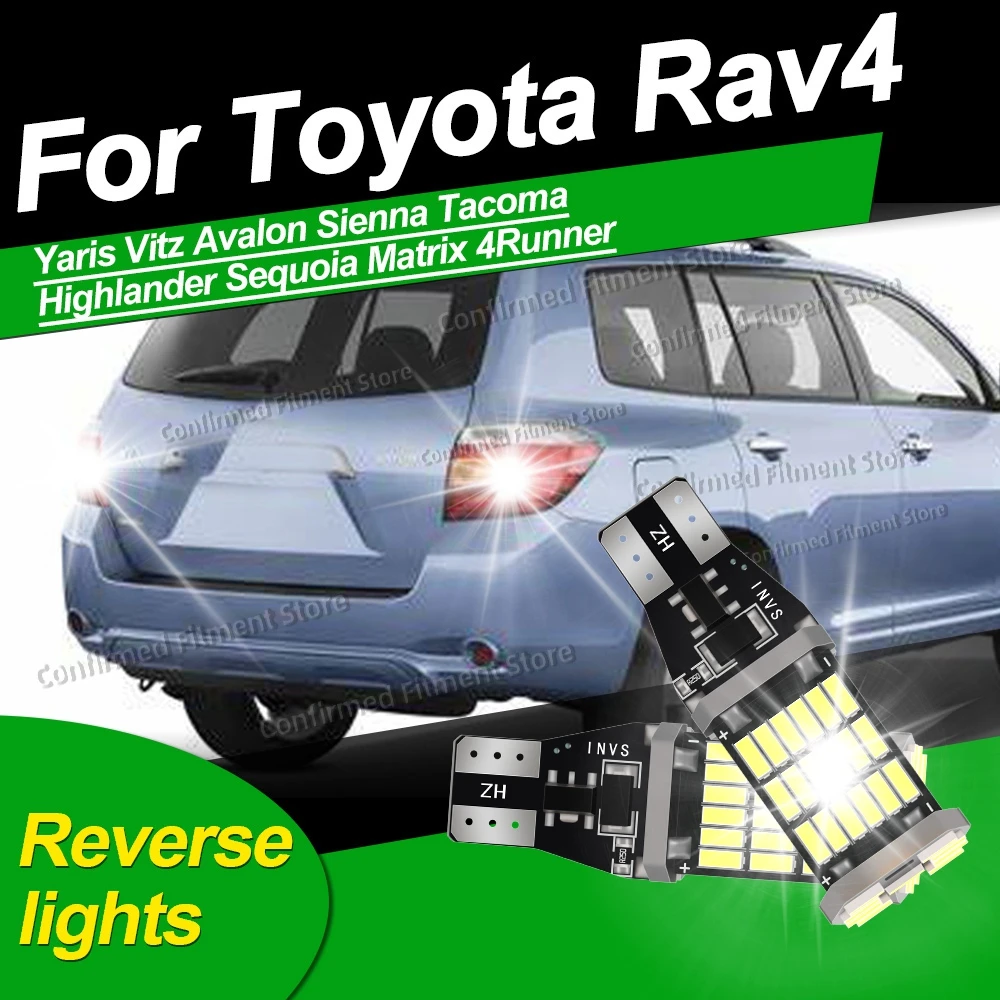 6000K T15 Canbus LED Reverse lights 4014SMD For Toyota Rav4 Yaris Vitz Avalon Sienna Tacoma Highlander Sequoia Matrix 4Runner
