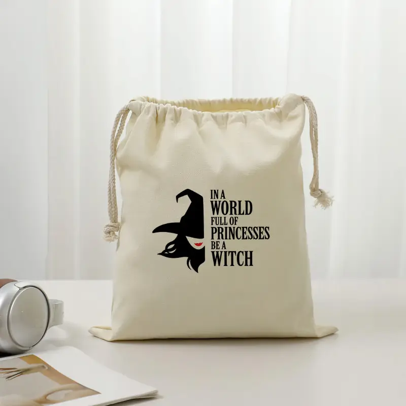 Halloween Witch Candy Bag in A World Full of Princesses Be A Witch Drawstring Pouch Trick or Treat Kids Party Storage Gift Bag