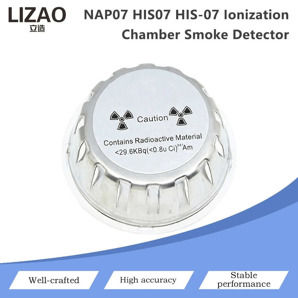 NAP07 HIS07 HIS-07 Ionization Smoke Sensor Chamber Radioactive Smoke Detector Am241 Ion Smoke Sensor