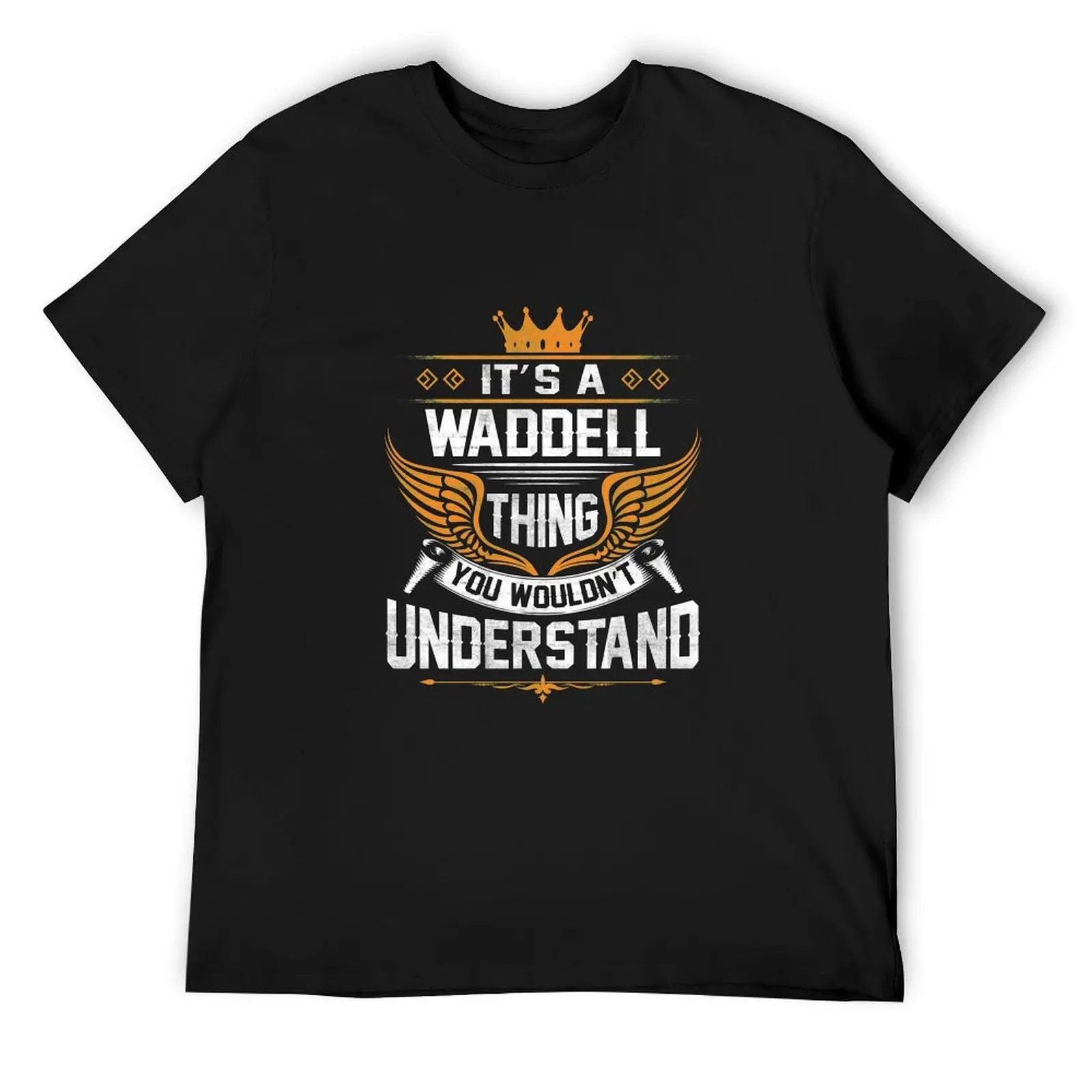 Waddell Name T Shirt - Waddell Things Name Gift Item Tee T-Shirt customizeds essential t shirt slim fit t shirts for men