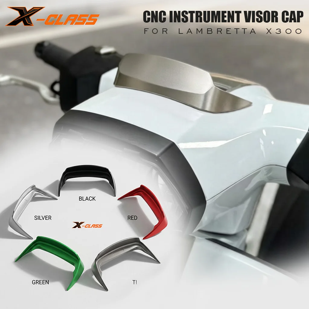 For Lambretta X300 2023 2024 2025 Scooter CNC Aluminum Speedometer Dashboard Visor Cap Instrument Nose Decor Trim Accessories
