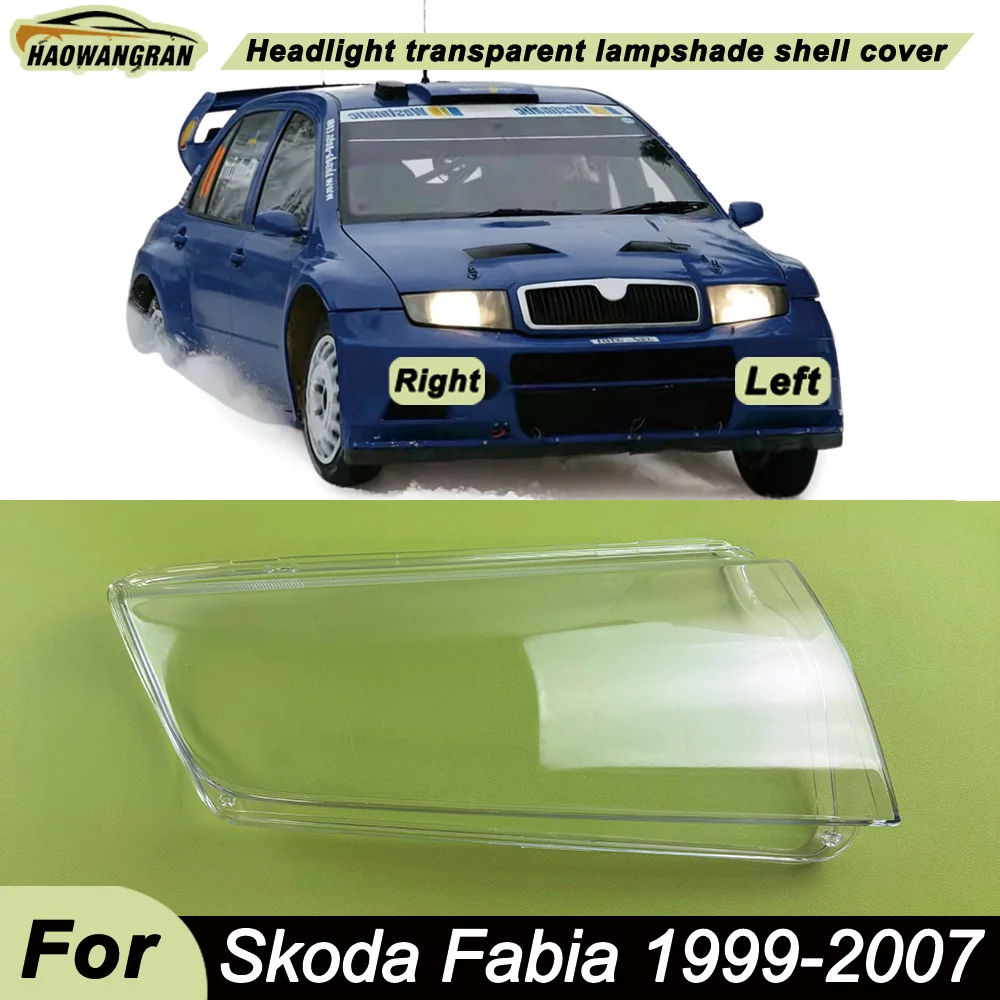 

For Skoda 1999-2007 Fabia Headlamp Cover Shade Headlight Transparent Lens Lamp Shell Masks Plexiglass Replace Original Lampshade