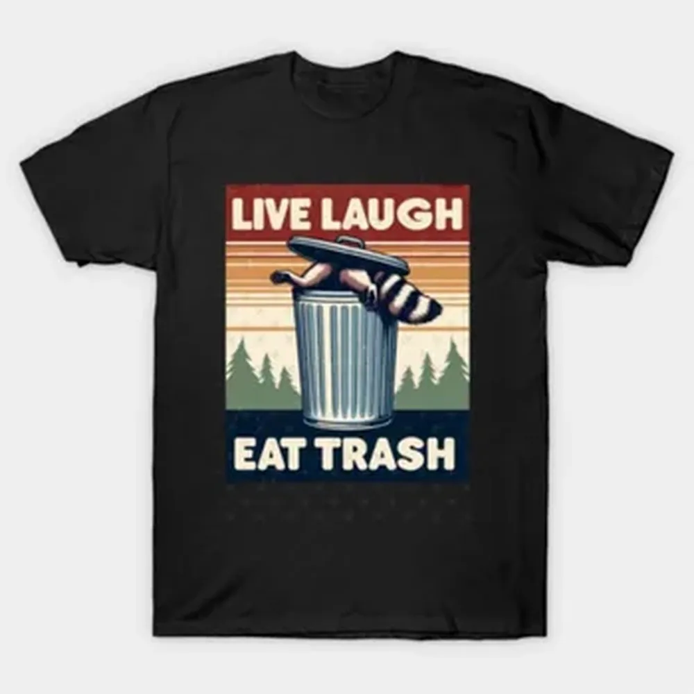 Trash Panda Live Laugh Eat Trash T-shirt For Men Women 100% Cotton T Shirts Short Sleeve Tops 0713-2
