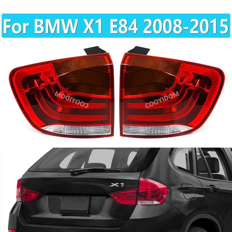 

For BMW X1 E84 2008-2015 Auto Rear Tail Light Turning Signal Brake Lamp Warning Tail Lamp Cover Car Bumper Light