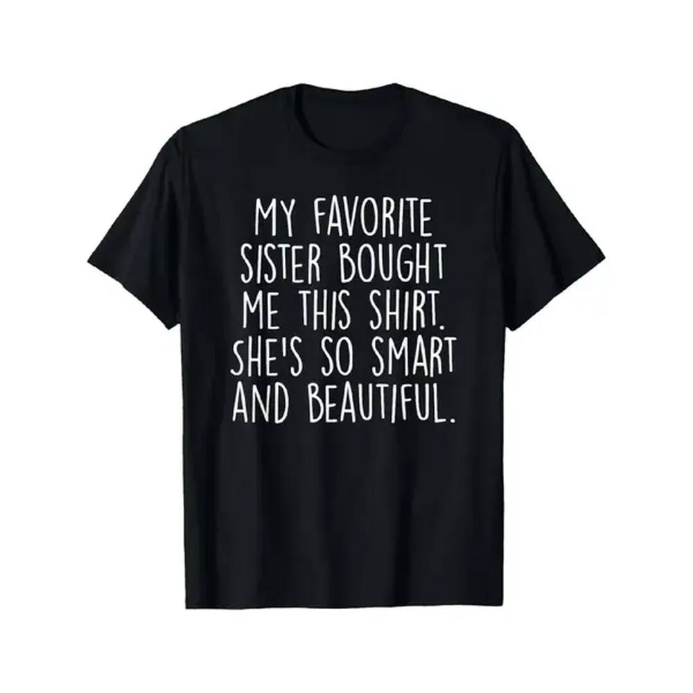 100% Cotton Golf Gift T-Shirt For Men and Women My Favorite Sister Bought Me This Funny Brother Gift T-Shirt