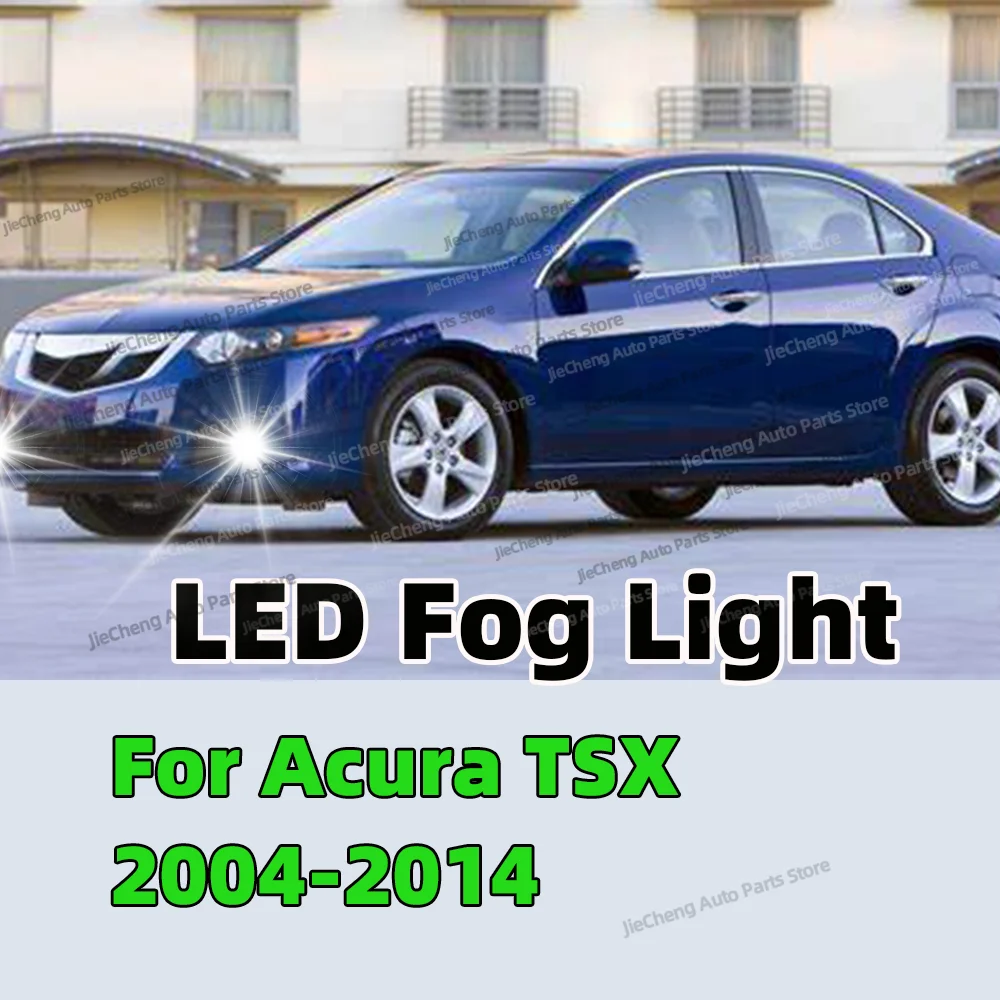 

2 светодиодных лампы противотуманных фар автомобиля 12 В 6000 К для Acura TSX 2004 2005 2006 2007 2008 2009 2010 2011 2012 2013 2014