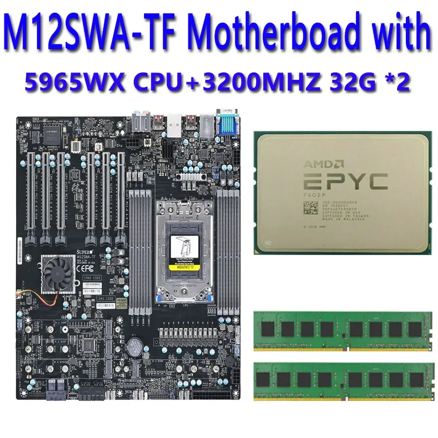 For Supermicro M12SWA-TF  Motherboard Socket SP3 +EPYC 5965WX CPU Processor +   2* 32GB = 64GB DDR4 3200mhz RAM Memory