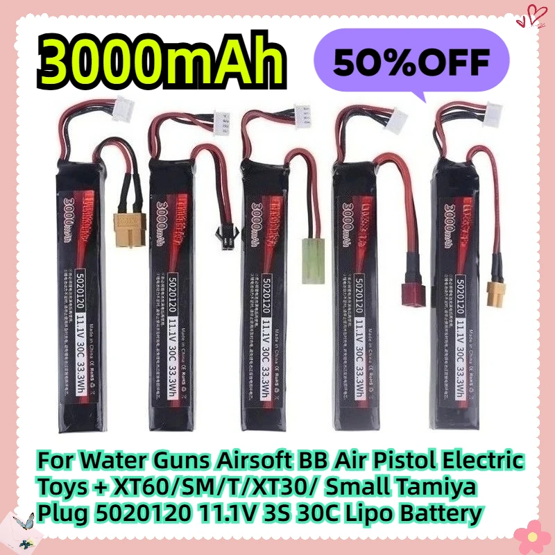 

Для водяных пистолетов Airsoft BB Air Pistol Электрические игрушки + XT60/SM/T/XT30/Маленькая вилка Tamiya 5020120 11,1 В 3S 3000 мАч 30C Lipo Батарея