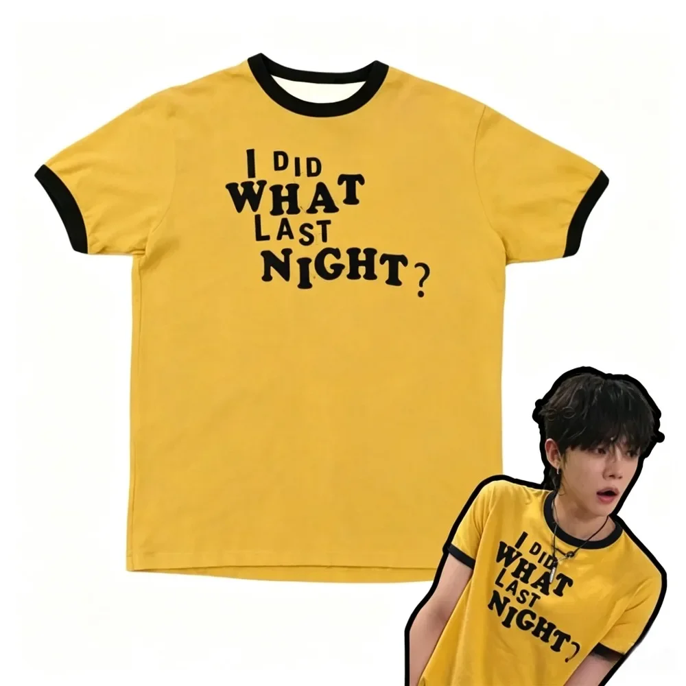 New Yellow I Did What Last Night Unisex Tees Idol Style Clothing Autumn Outdoor Casual Breathable Yeonjun Fans Breathable Tshirt