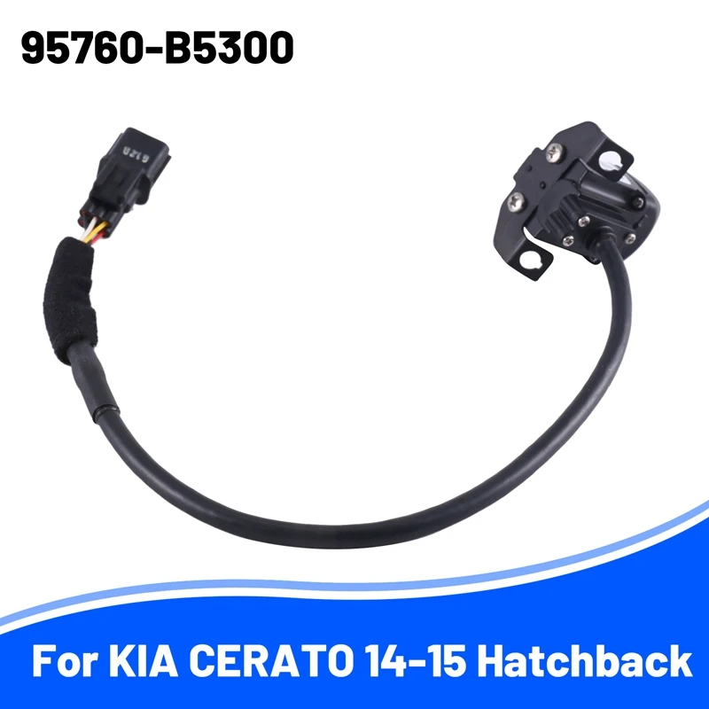 

95760-B5300 95760B5300 New Rear View Camera Reverse Camera Parking Assist Backup Camera For KIA CERATO 14-15 Hatchback