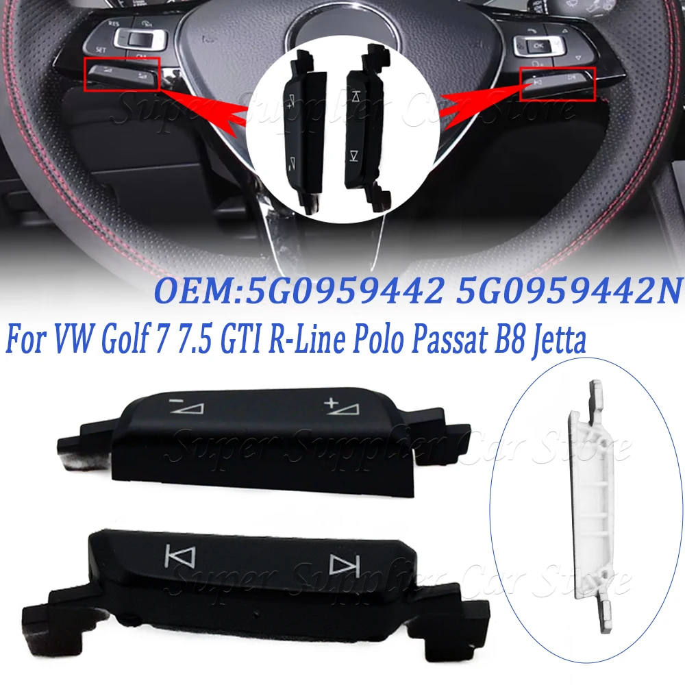 For VW Golf 7 7.5 MK7 Jetta A7 Passat B8 Tiguan Touran Multifunction Car Steering Wheel Volume Button Cap 5G0959442 5G0959442K