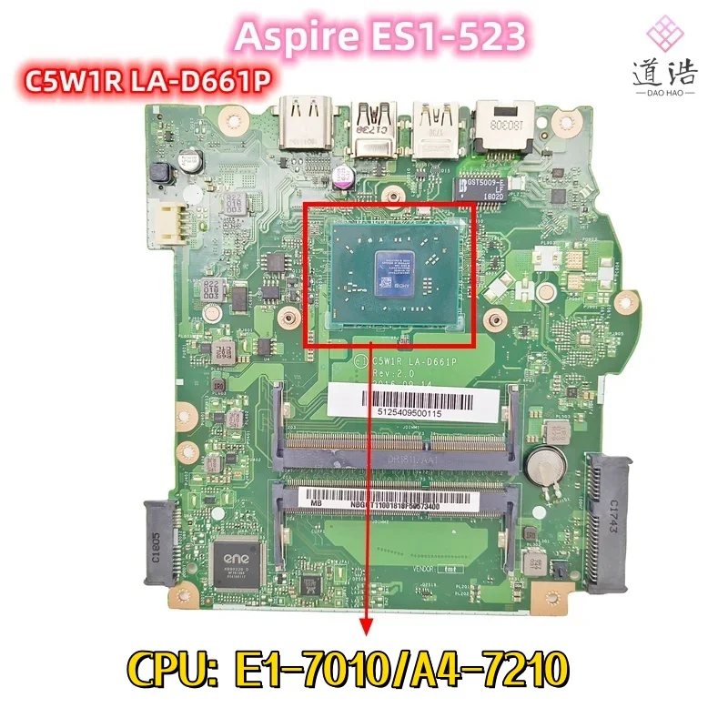 

LA-D661P For Acer Aspire ES1-523 Laptop Motherboard C5W1R With E1-7010 A4-7210 CPU Mainboard 100% Tested Fully Work