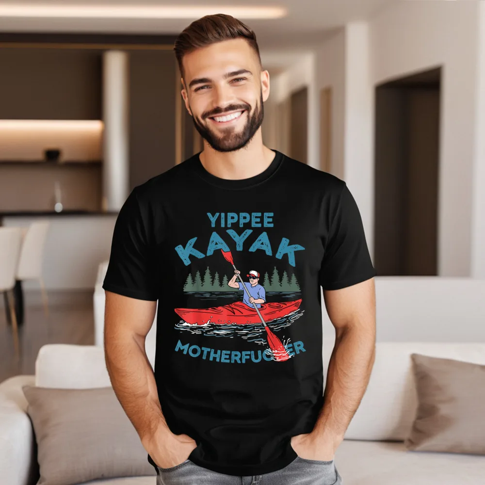 Funny Kayak Shirt Yippee Kayak T-Shirt Gift Short Sleeve Latest Crew Neck 100% Cotton Tees Gift Idea Tops Shirt Grandpa Autumn